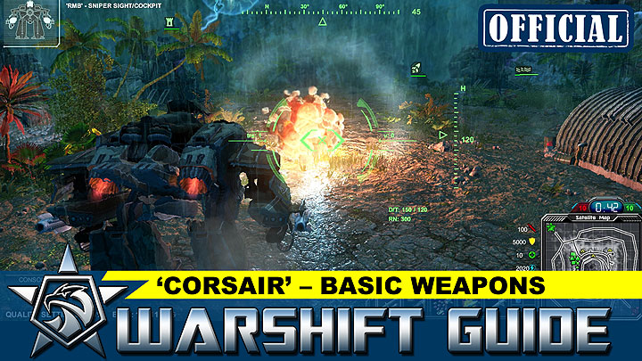 WARSHIFT Official tutorial Corsair – Basic weapons usage video guide